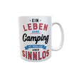 Kilala Campingtasse mit coolen Spruch EIN Leben ohne Camping Kaffeetasse Becher