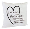 Kissen Valentinstag Kuschelkissen Dekokissen Geschenk Freundin Spruch Liebe ist es beim Aufwachen Hochzeitstag