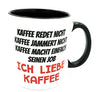 Kaffeebecher mit lustigen Spruch Kaffee redet nicht Becher Tasse spülmaschinenfest